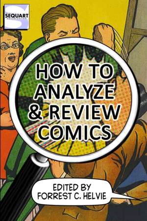 How to Analyze & Review Comics de William Allred