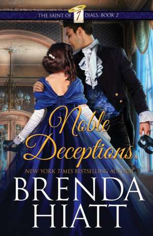 Noble Deceptions de Brenda Hiatt