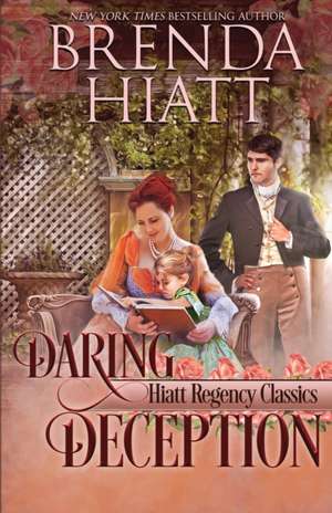 Daring Deception de Brenda Hiatt