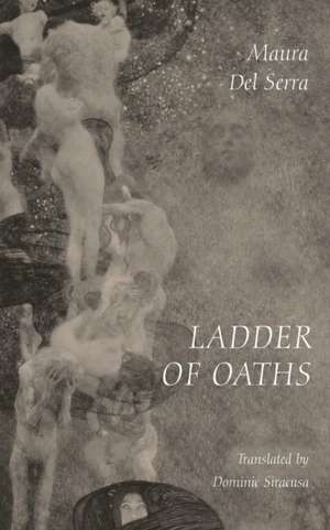 Ladder of Oaths de Maura Del Serra