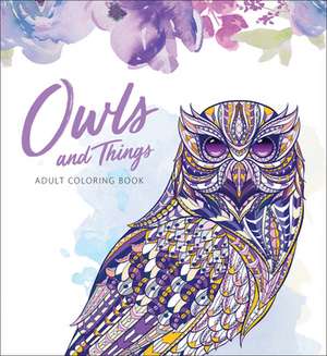 Owls and Things Adult Coloring Book de Ryan Jacobson