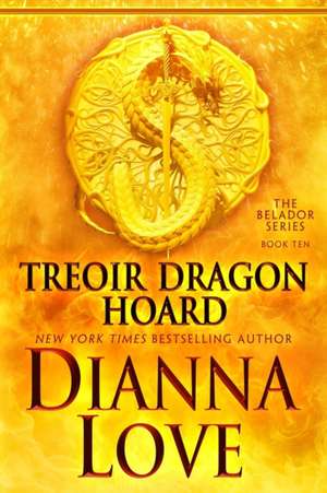 Treoir Dragon Hoard de Dianna Love