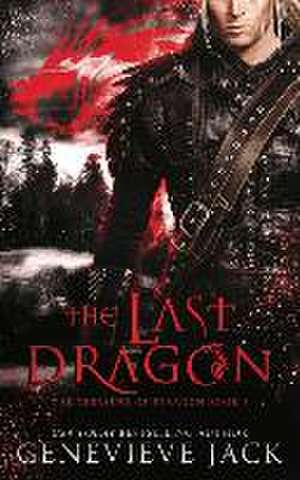 The Last Dragon de Genevieve Jack