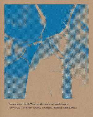 Keeping / The Window Open de Keith Waldrop