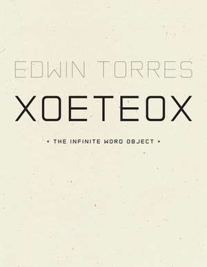 Xoeteox de Edwin Torres