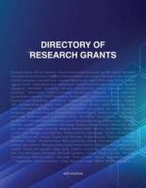 Directory of Research Grants de Louis S. Schafer