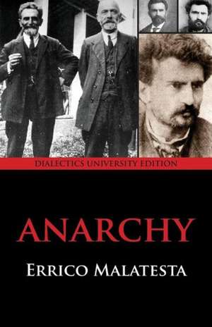 Anarchy de Errico Malatesta