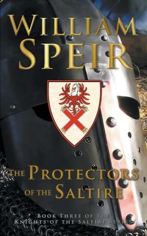 The Protectors of the Saltire de William Speir