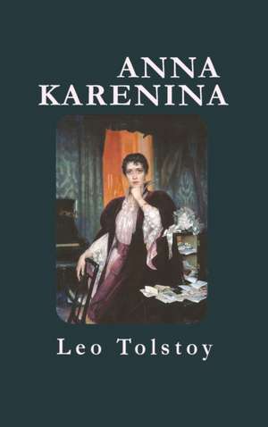 Anna Karenina de Leo Nikolayevich Tolstoy