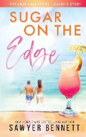 Sugar On The Edge de Sawyer Bennett