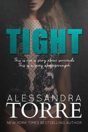 Tight de Alessandra Torre