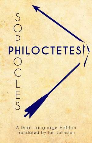 Sophocles' Philoctetes: A Dual Language Edition de Stephen A. Nimis