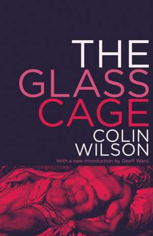 The Glass Cage de Colin Wilson