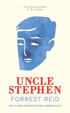 Uncle Stephen (Valancourt 20th Century Classics) de Forrest Reid