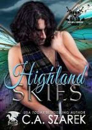 Highland Skies de C. A. Szarek