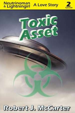 Toxic Asset: A Love Story, Episode 2