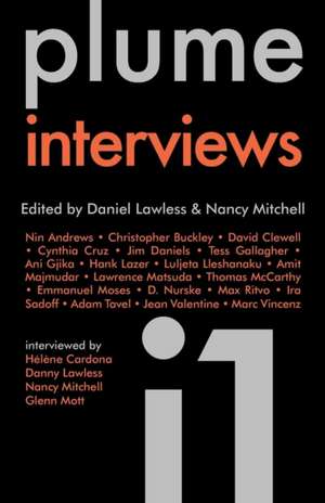 Plume Interviews 1 de Daniel Lawless