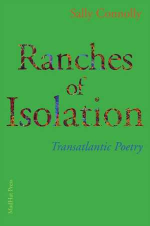 Ranches of Isolation de Sally Connolly