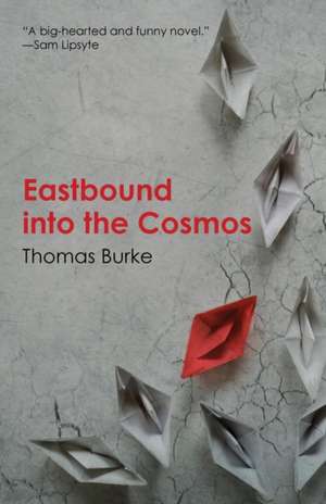 Eastbound into the Cosmos de Thomas Burke