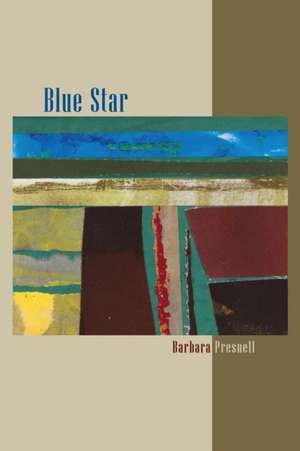 Blue Star de Barbara Presnell