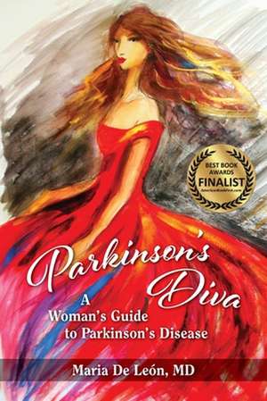 Parkinson's Diva de Maria De Leon