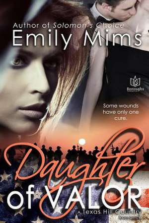 Daughter of Valor de Emily Mims