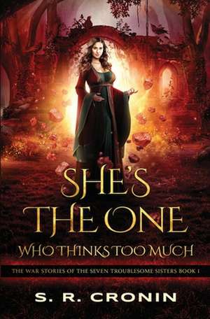 She's the One Who Thinks Too Much de S. R. Cronin