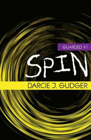 Spin de Darcie J. Gudger