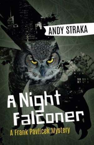 A Night Falconer de Andy Straka