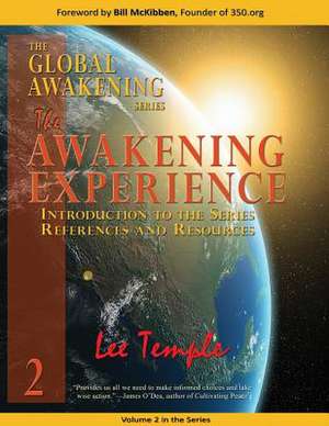 The Awakening Experience, Introduction to the Series, References and Resources de Lee Temple