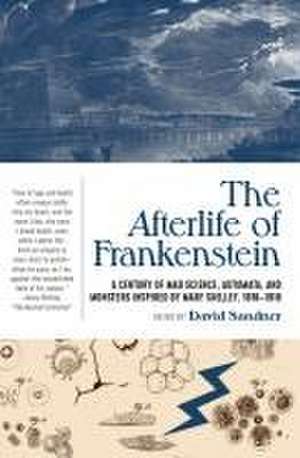 The Afterlife of Frankenstein de David Sandner