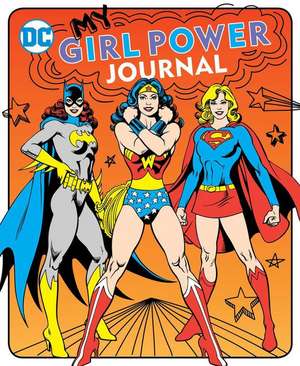 My Girl Power Journal: Volume 20 de Sarah Parvis