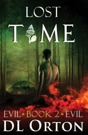 Lost Time de D. L. Orton