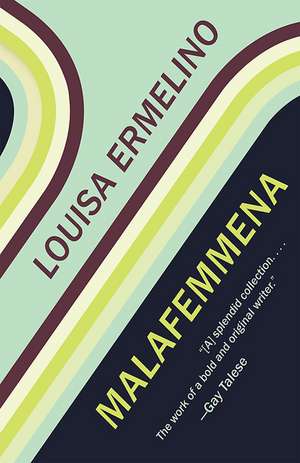 Malafemmena de Louisa Ermelino