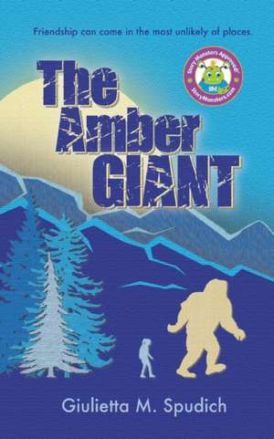 The Amber Giant de Giulietta M. Spudich