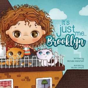 It's Just Me Brooklyn de Michelle Mansfield