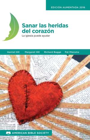 Sanar las heridas del corazón de Harriet Hill