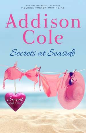 Secrets at Seaside de Addison Cole