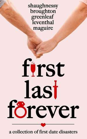 First Last Forever de Mandy Broughton