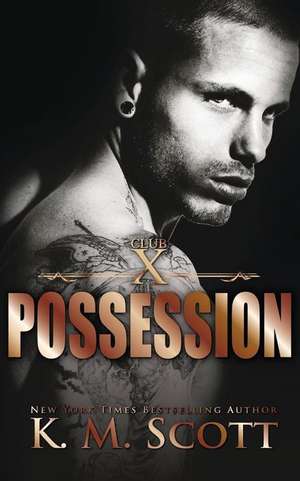 Possession de K. M. Scott