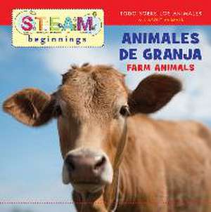 Farm Animals/Animales de Granja de Steve Metzger