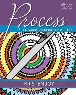 PROCESS de Kristen Joy