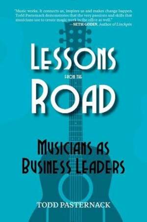 Lessons from the Road de Todd Pasternack