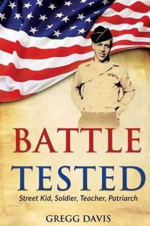 Battle Tested de Gregg Davis