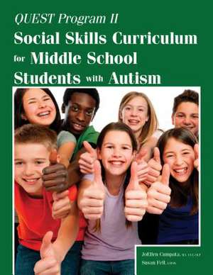 Quest Program II: Social Skills Curriculum for Middle School Students with Autism de Joellen Cumpata