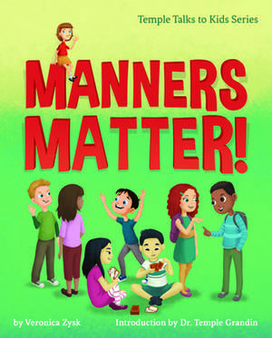 Manners Matter! de Veronica Zysk