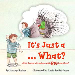 It's Just a ... What? de Hartley Steiner