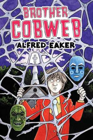 Brother Cobweb de Alfred Eaker