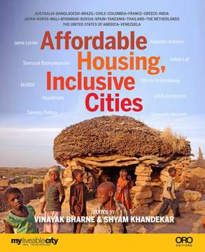 Affordable Housing: Inclusive Cities de Shyam Khandekar