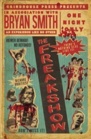 The Freakshow de Bryan Smith